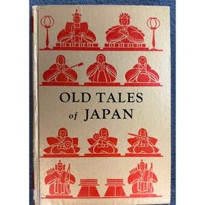 Old‎ Tales of Japan Yuri Yasuda 1956 3rd Ed Tuttle Illustrated Hardcover Book